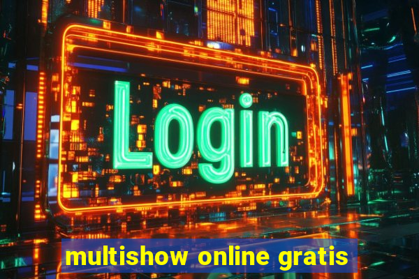 multishow online gratis